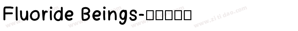 Fluoride Beings字体转换